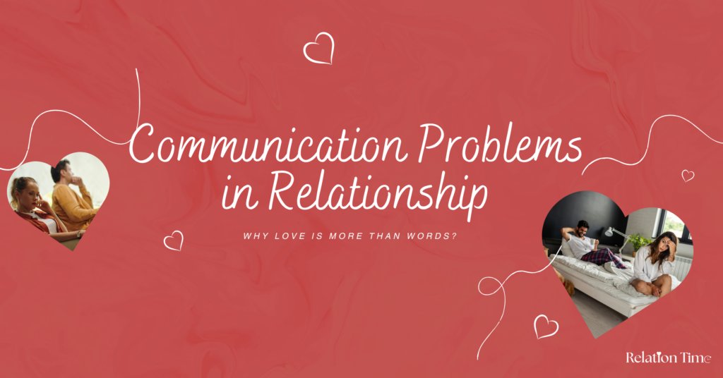 Communication Problems in Relationship