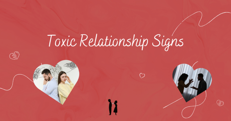 Toxic Relationship Signs